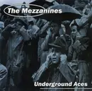 CD - Mezzanines - Underground Aces