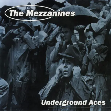Mezzanines - Underground Aces
