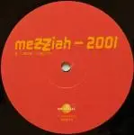 Mezziah - 2001