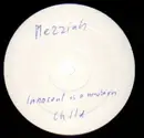 12'' - Mezziah - Innocent As A New Born Child