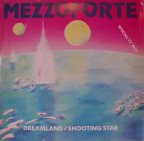 Mezzoforte - Dreamland / Shooting Star