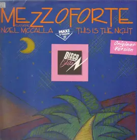 Mezzoforte Featuring Noel McCalla - This Is The Night