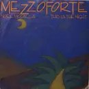 7inch Vinyl Single - Mezzoforte Featuring Noel McCalla - This Is The Night
