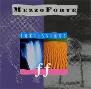 Mezzoforte - Fortissimos