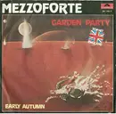 7'' - Mezzoforte - Garden Party Early Autumn