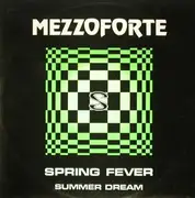 12'' - Mezzoforte - Spring Fever / Summer Dream