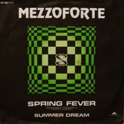 7inch Vinyl Single - Mezzoforte - Spring Fever
