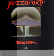 12inch Vinyl Single - Mezzoforte - Take Off