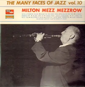 Mezz Mezzrow - The Many Faces of Jazz vol. 10
