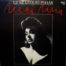 LP - Mezei Mária - Ez Az Utolsó Pohár - MONO