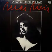 Mezei Mária - Ez Az Utolsó Pohár