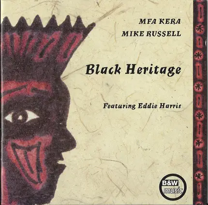 MFA Kera , Mike Russell Featuring Eddie Harris - Black Heritage