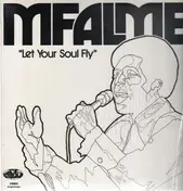Mfalme - Let Your Soul Fly