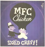 MFC Chicken - Solid Gravy!