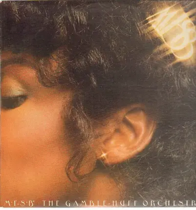 MFSB - MFSB, The Gamble - Huff Orchestra
