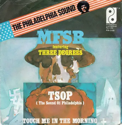MFSB featuring The Three Degrees - TSOP (The sound of philadelphia) / Touch me in the morning