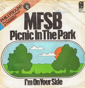 MFSB - I'm On Your Side / Picnic In The Park