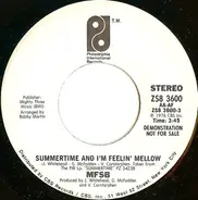 MFSB - Summertime And I'm Feelin' Mellow