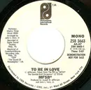 7inch Vinyl Single - Mfsb - To Be In Love