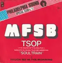 7inch Vinyl Single - Mfsb - Tsop (The Sound Of Philadelphia)