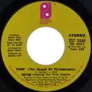 7'' - MFSB Featuring The Three Degrees - TSOP (The Sound Of Philadelphia)