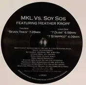 MKL vs. Soy Sos - Seven Times
