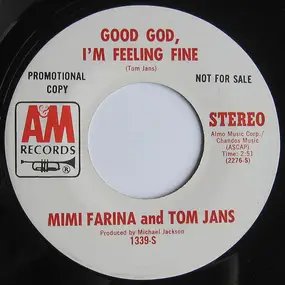 Mimi Fariña - Good God, I'm Feeling Fine