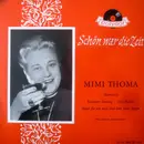7inch Vinyl Single - Mimi Thoma - Mamatschi / Einsamer Sonntag / Drei Mädels / Mach Dir Um Mich Doch Bitte Keine Sorgen (Historische Aufnahmen)