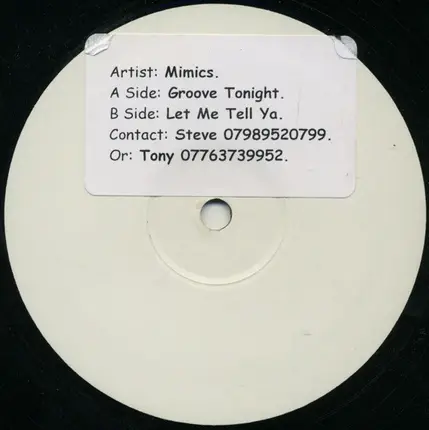Mimics - Groove Tonight / Let Me Tell Ya
