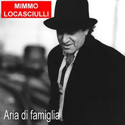 Mimmo Locasciulli - Aria di Famiglia