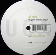 12'' - Mimosa - Let Your Feelings Show