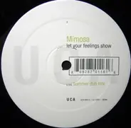 Mimosa - Let Your Feelings Show