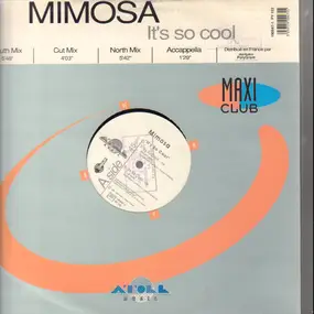Mimosa - It's So Cool