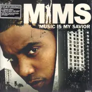 Mims - Music Is My Savior