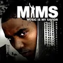CD - Mims - Music Is My Savior