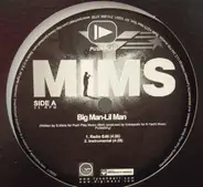 Mims - Big Man-Lil Man / P.I.M.P.