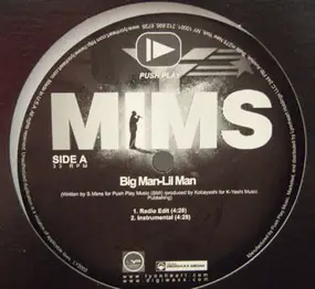 MIMS - Big Man-Lil Man / P.I.M.P.