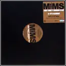 12'' - Mims - They Don't Wanna Play / It's Alright