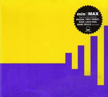 Gaiser, Marc Houle, Loco Dice a.o. - min2MAX