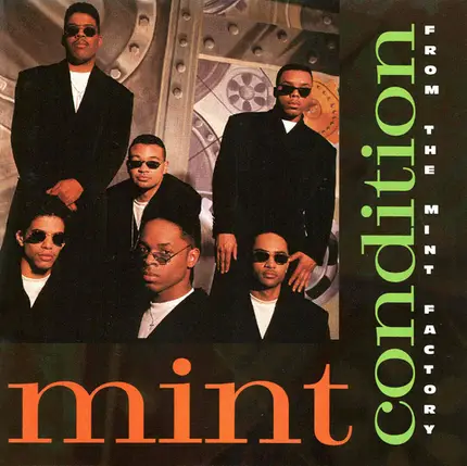 Mint Condition - From the Mint Factory