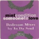 Mint Condition - Someone To Love (Bedroom Mixes)