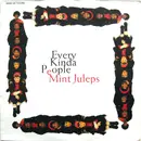 12inch Vinyl Single - Mint Juleps - Every Kinda People