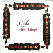 Mint Juleps - Every Kinda People