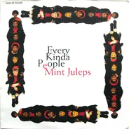 Mint Juleps - Every Kinda People