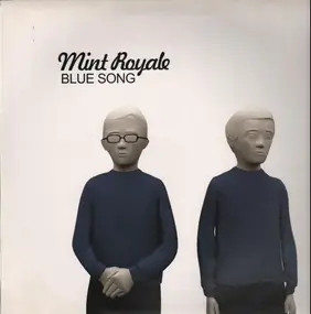 Mint Royale - Blue Song