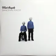 Mint Royale - Dancehall Places