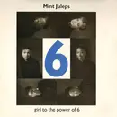 12inch Vinyl Single - Mint Juleps - Girl To The Power Of 6