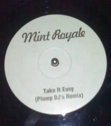 Mint Royale - Take It Easy / Shake Me