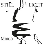 Minua - Still Light