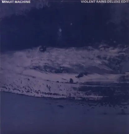 Minuit Machine - Violent Rains